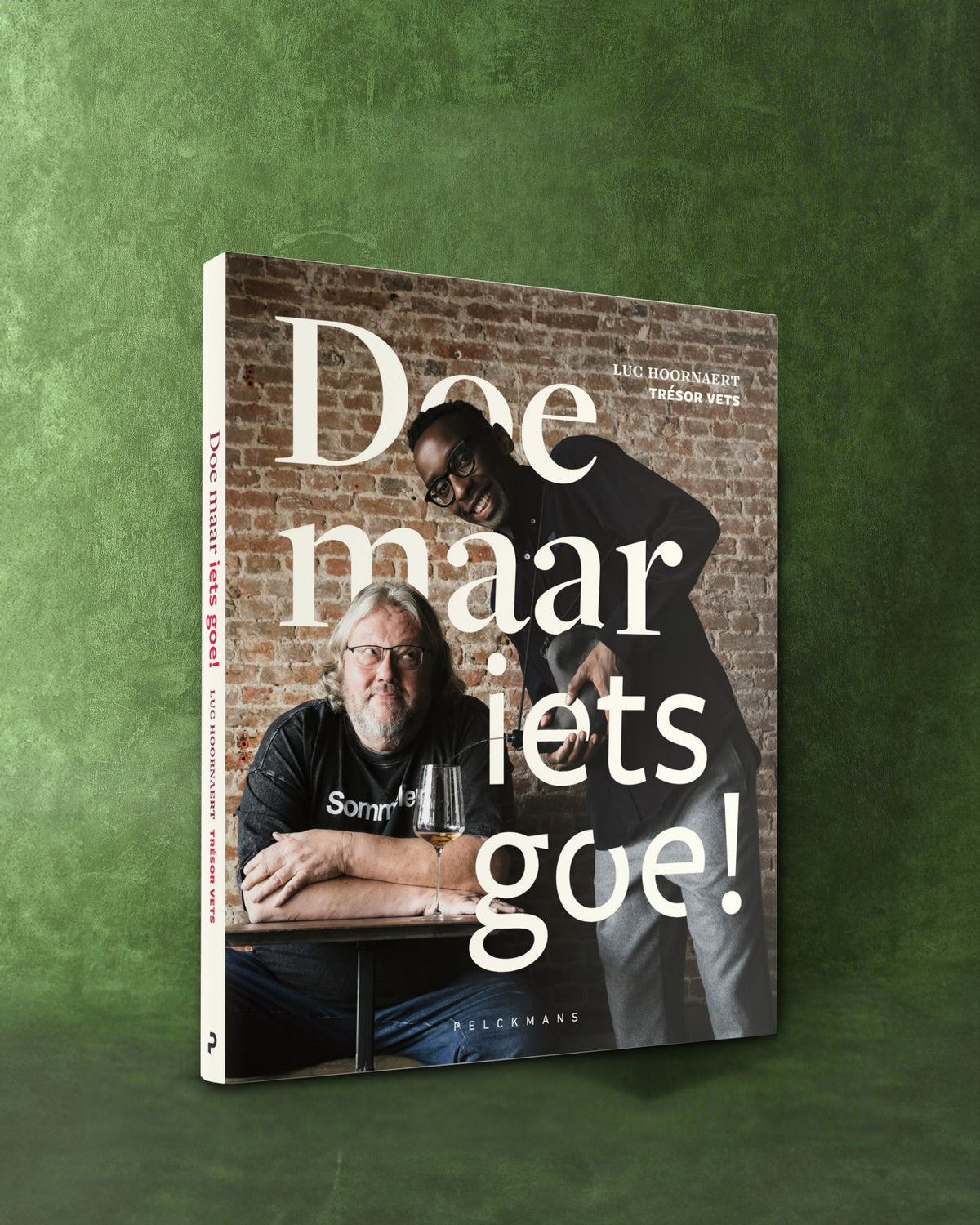 Doe maar iets goe! — boek van Luc Hoornaert en Trésor Vets (Pelckmans)